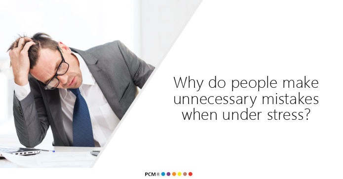 Why-do-people-make-unnecessary-mistakes-when-under-stress