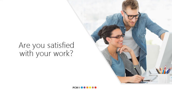 Are you satisfied with your work?